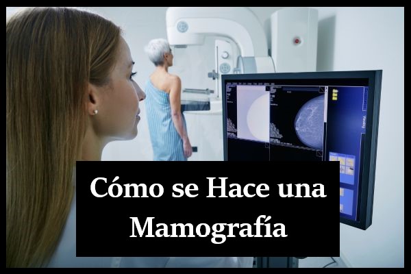 como se hace una mamografia
